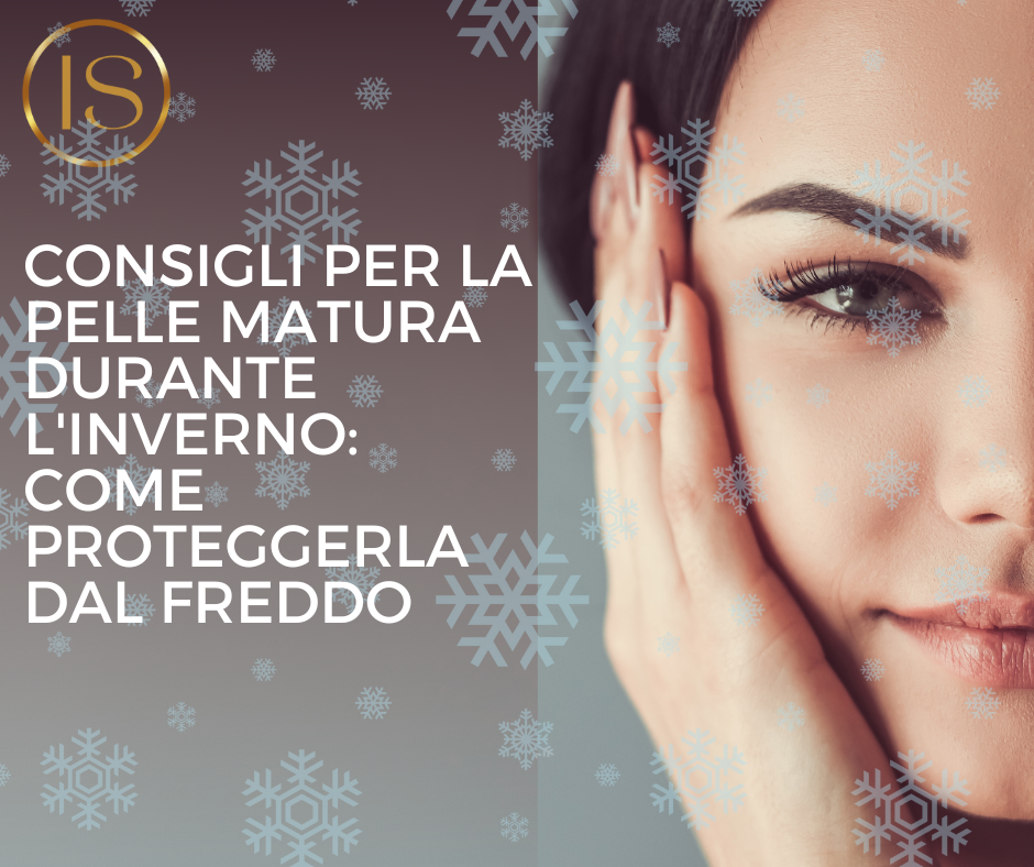 Consigli per la pelle matura durante l'inverno: come proteggerla dal freddo